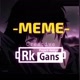MEME RK Gans <_>