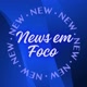 NewsEmFoco