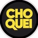 CHOQUEI