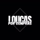 Loucos Por Compras
