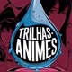 Trilhas Anime