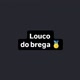 louco do brega 💔🤧