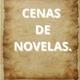 CENAS DE NOVELAS.