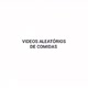 VIDEOS ALEATÓRIOS