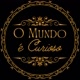 O mundo é curioso!