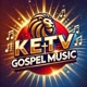 KE TV Gospel Music 🎸🎷 🎹 🎺🥁🎻