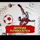 Notícias futebolísticas.