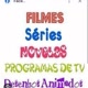 só as top novelas e filmes séries