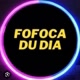 fofoca diáriassss
