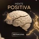 Mente Positiva Motivacional