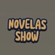 NOVELAS SHOW