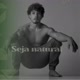 Seja Natural - Zeka Ramos