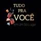 TUDO PRA VOCÊ