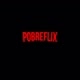 Pobreflix