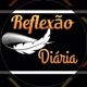 REFLEXÃO DIÁRIA