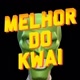 Melhor do Kwai