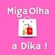 Miga Olha a Dika