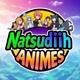 Natsudiih Animes