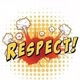 Respect incrível