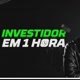 Investidor_em_1_HORA