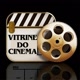 Vitrine Do Cinema