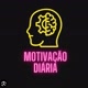 motivação diária