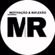 MOTIVAÇÃO & REFLEXÃO
