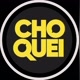 CHOQUEI