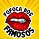 FOFOCA DOS FAMOSOS🫵