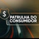 Patrulha do consumidor