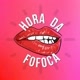 Hora da fofoca 💋👂