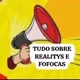 TUDO SOBRE REALITYS E FOFOCAS