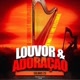 LOUVOR E ADORAÇÃO
