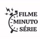 FILME MINUTO SÉRIE