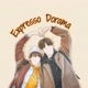 ✨️Expresso dorama✨️