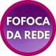 Fofoca Da Rede