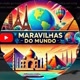 Maravilhas do Mundo