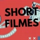SHORT FILMES
