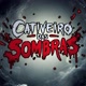 Cativeiro das Sombras