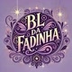 BL DA FADINHA 🧚‍♂️