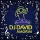 DJ DAVID AMORIM.👍😎🎧🎵🎵🎵🎵🎵🎵🎵
