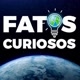 Fatos Curiosos