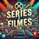 FILMES E SÉRIES📺