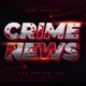🌍CRIME NEWS🌍