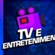 Tv entretenimento 💥