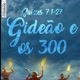 gideão e os 300