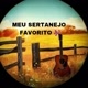 MEU SERTANEJO FAVORITO