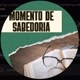 Momento de sabedoria