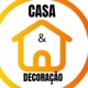 CASA E DECORAÇÃO
