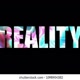 reality